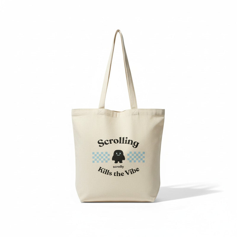 Scrolly Tote Bag – “Scrolling Kills the Vibe”